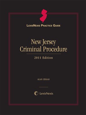 cover image of LexisNexis&reg; Practice Guide: New Jersey Criminal Practice and Procedure